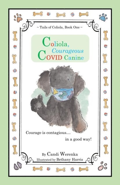 Candi Werenka - Coliola, Courageous COVID Canine, E-bok
