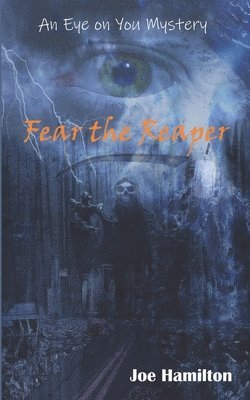 Joe Hamilton - Eye on You - Fear the Reaper, Häftad