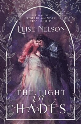 Elise Nelson - Light in Hades, Häftad