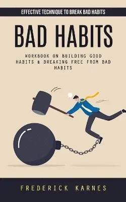 Frederick Karnes - Bad Habits, Häftad. Tillgänglighet: Lägg i varukorg