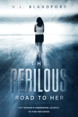N L Blandford - Perilous Road To Her, Häftad