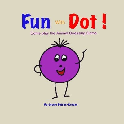 Jessie Bairos-Retsas - FUN with DOT, Häftad. Tillgänglighet: Lägg i varukorg