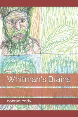 Conrad Cody - Whitman's Brains, Häftad