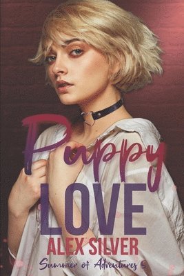Alex Silver - Puppy Love, Häftad. Tillgänglighet: Lägg i varukorg