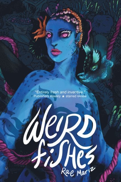 Rae Mariz - Weird Fishes, E-bok