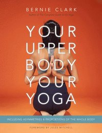 Your Upper Body, Your Yoga