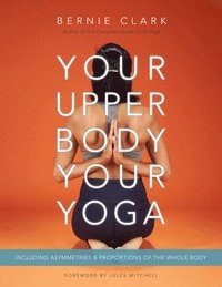 Your Upper Body, Your Yoga