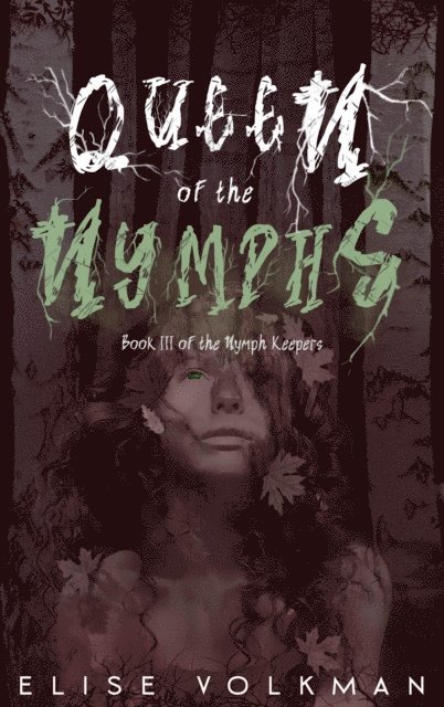 Elise Volkman - Queen of the Nymphs, E-bok. Tillgänglighet: Lägg i varukorg
