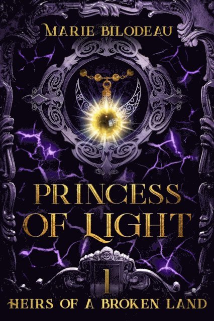 Marie Bilodeau - Princess of Light, E-bok