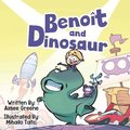 Benoit and Dinosaur