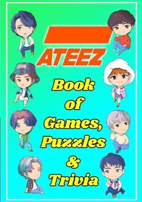 Kpop Ftw - ATEEZ Book Of Games, Puzzles and Trivia, Häftad