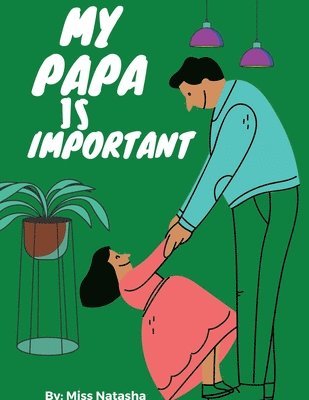 Natasha - My Papa Is Important, Häftad. Tillgänglighet: Lägg i varukorg