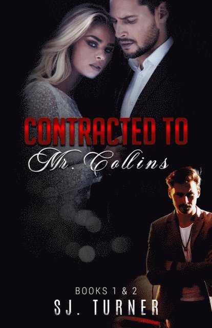 SJ. Turner - Contracted to Mr. Collins Books 1 & 2, E-bok