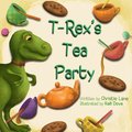 T-Rex's Tea Party