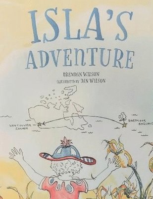 Brendan Wilson - Isla's Adventure, Häftad