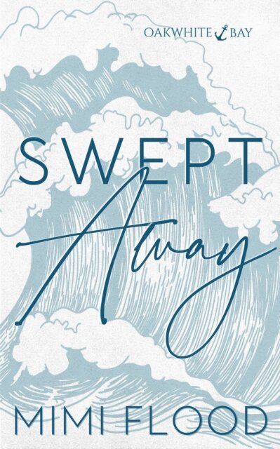 Mimi Flood - Swept Away, E-bok
