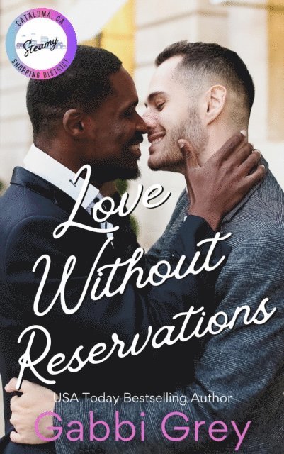 Gabbi Grey - Love Without Reservations, E-bok