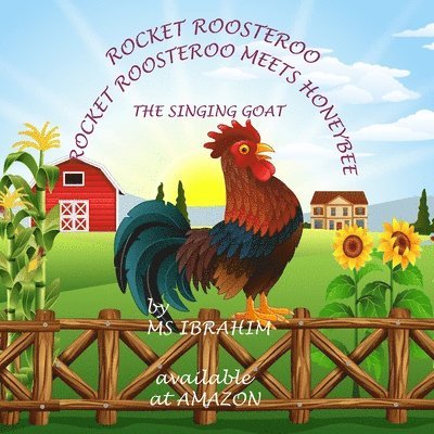 M S Ibrahim - Rocket Roosteroo - Rocket Roosteroo Meets Honeybee -The Singing Goat, Häftad