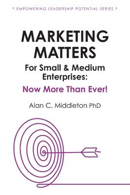 Miglena Nikolova - Marketing Matters For Small & Medium Enterprises, Häftad