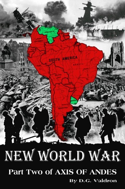 D.G. Valdron - New World War, E-bok