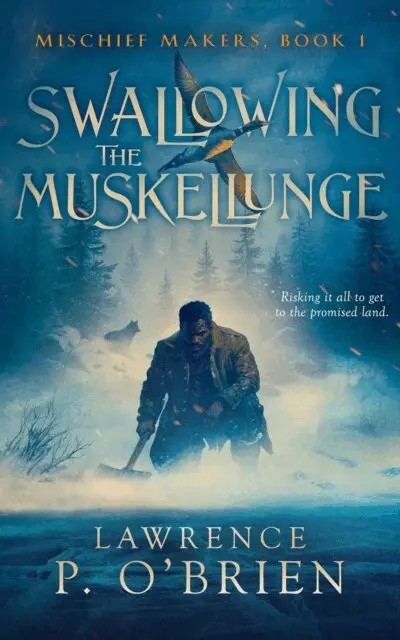 Lawrence Patrick O'Brien - Swallowing the Muskellunge, E-bok. Tillgänglighet: Lägg i varukorg