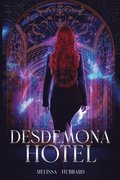 Desdemona Hotel