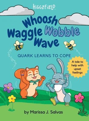 Marissa J Salvas - Whoosh Waggle Wobble Wave, Inbunden