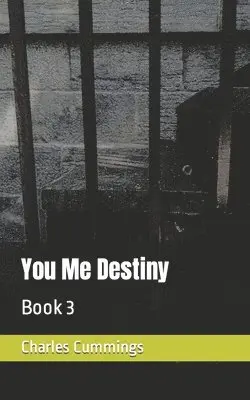 Charles Cummings - You Me Destiny, Häftad. Tillgänglighet: Lägg i varukorg