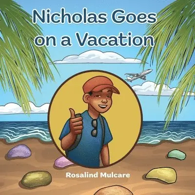Rosalind Mulcare - Nicholas Goes on a Vacation, Häftad. Tillgänglighet: Tillfälligt slut