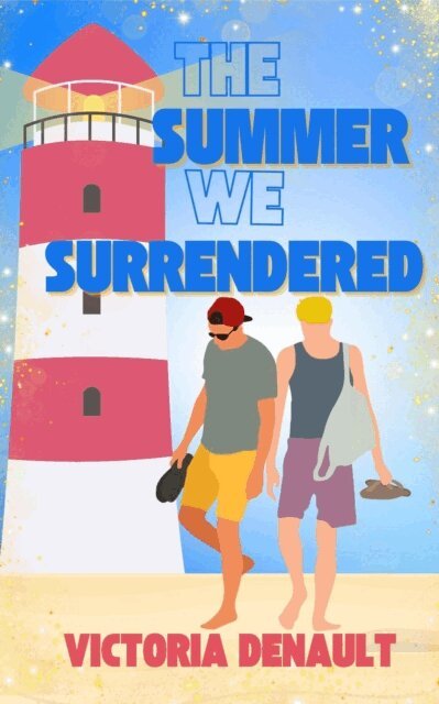 Victoria Denault - Summer We Surrendered, E-bok