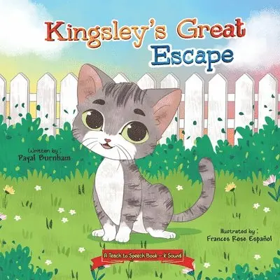 Payal Burnham, Frances Rose Espanol - Kingsley's Great Escape, Häftad. Tillgänglighet: Lägg i varukorg