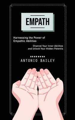Antonio Bailey - Empath, Häftad