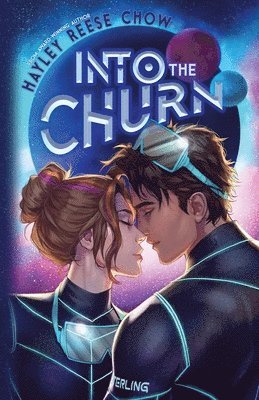 Hayley Reese Chow - Into the Churn, Häftad