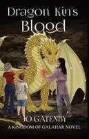 Jo Gatenby - Dragon Kin's Blood, Häftad. Tillgänglighet: Lägg i varukorg