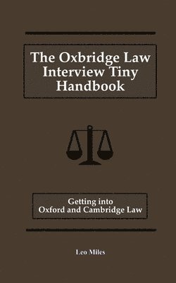 Leo Miles - Oxbridge Law Interview Tiny Handbook, Häftad