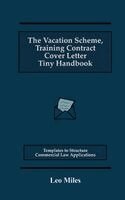 Leo Miles - Vacation Scheme, Training Contract Cover Letter Tiny Handbook, Häftad