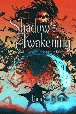 Liam Bonner - Shadow's Awakening, Häftad