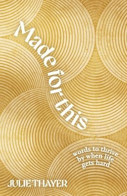 Julie Thayer - Made for This, Häftad. Tillgänglighet: Lägg i varukorg