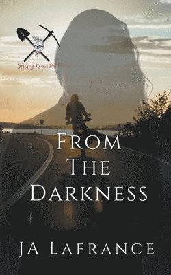Ja LaFrance - From The Darkness, Häftad