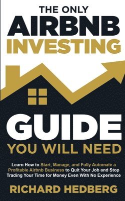 Only Airbnb Investing Guide You Will Need