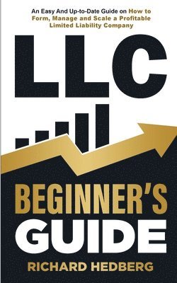Richard Hedberg - LLC Beginner's Guide, Häftad. Tillgänglighet: Lägg i varukorg