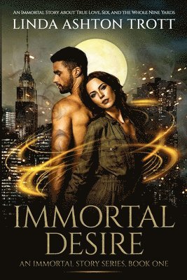 Linda Ashton Trott - Immortal Desire, Häftad
