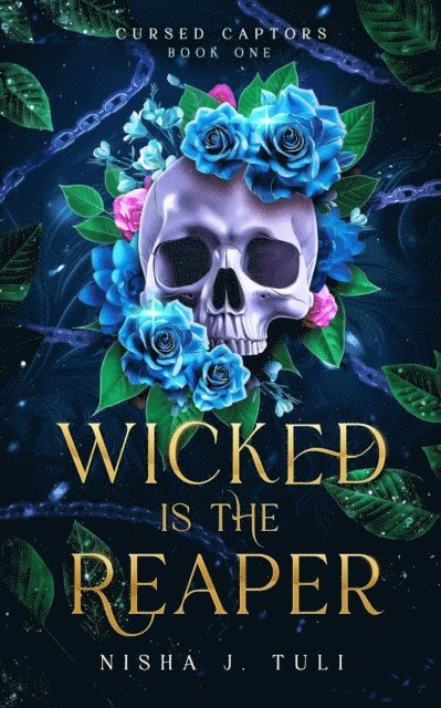 Nisha J Tuli - Wicked is the Reaper, E-bok
