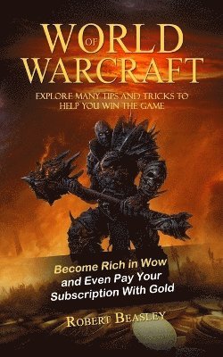 Robert Beasley - World of Warcraft, Häftad