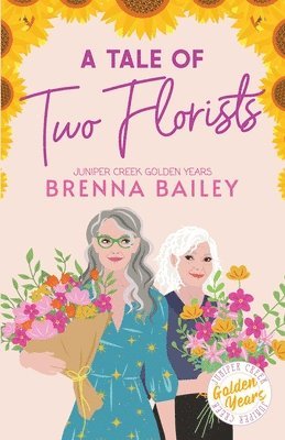 Brenna Bailey - Tale of Two Florists, Häftad. Tillgänglighet: Lägg i varukorg