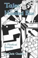 Chris Challice, Steven Hand - Tales of the Haunted Blue, Häftad. Tillgänglighet: Lägg i varukorg