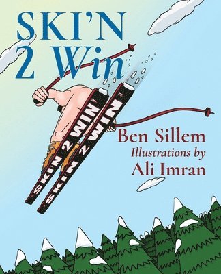 Ben Sillem - Ski'n 2 Win, Häftad. Tillgänglighet: Lägg i varukorg