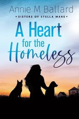 Annie M Ballard - Heart for the Homeless, Häftad. Tillgänglighet: Lägg i varukorg