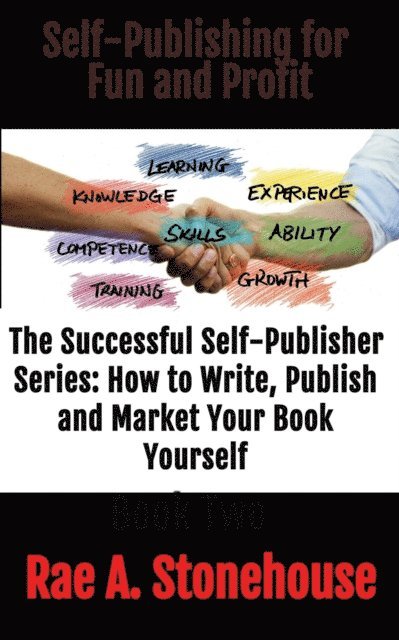 Rae A. Stonehouse - Self-Publishing for Fun and Profit Book Two, E-bok. Tillgänglighet: Lägg i varukorg