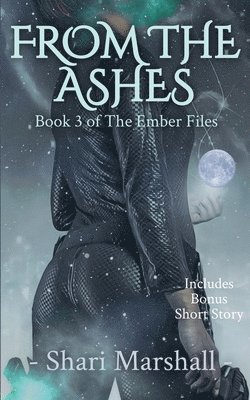 Shari Marshall - From the Ashes, Häftad. Tillgänglighet: Lägg i varukorg
